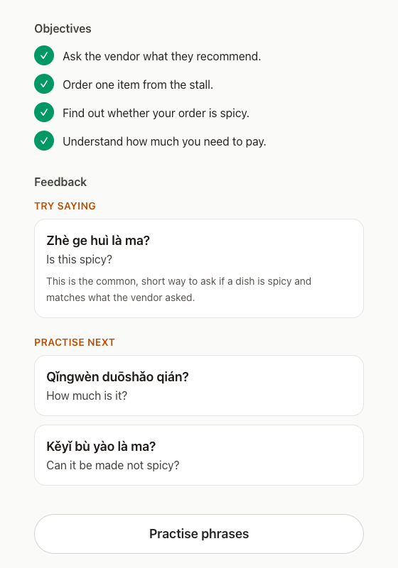 The results of a finished conversation. All four objectives are ticked. The feedback suggests Zhè ge huì là ma?, Is this spicy?, and shows two phrases to practise next in pinyin with English: Qǐngwèn duōshǎo qián?, How much is it?, and Kěyǐ bù yào là ma?, Can it be made not spicy?